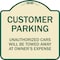 Signmission Designer Series-Unauthorized Cars Will Be Towed Away At Owners Expense, 18" L, 18" H, TG-1818-9747 A-DES-TG-1818-9747 - alternate 1